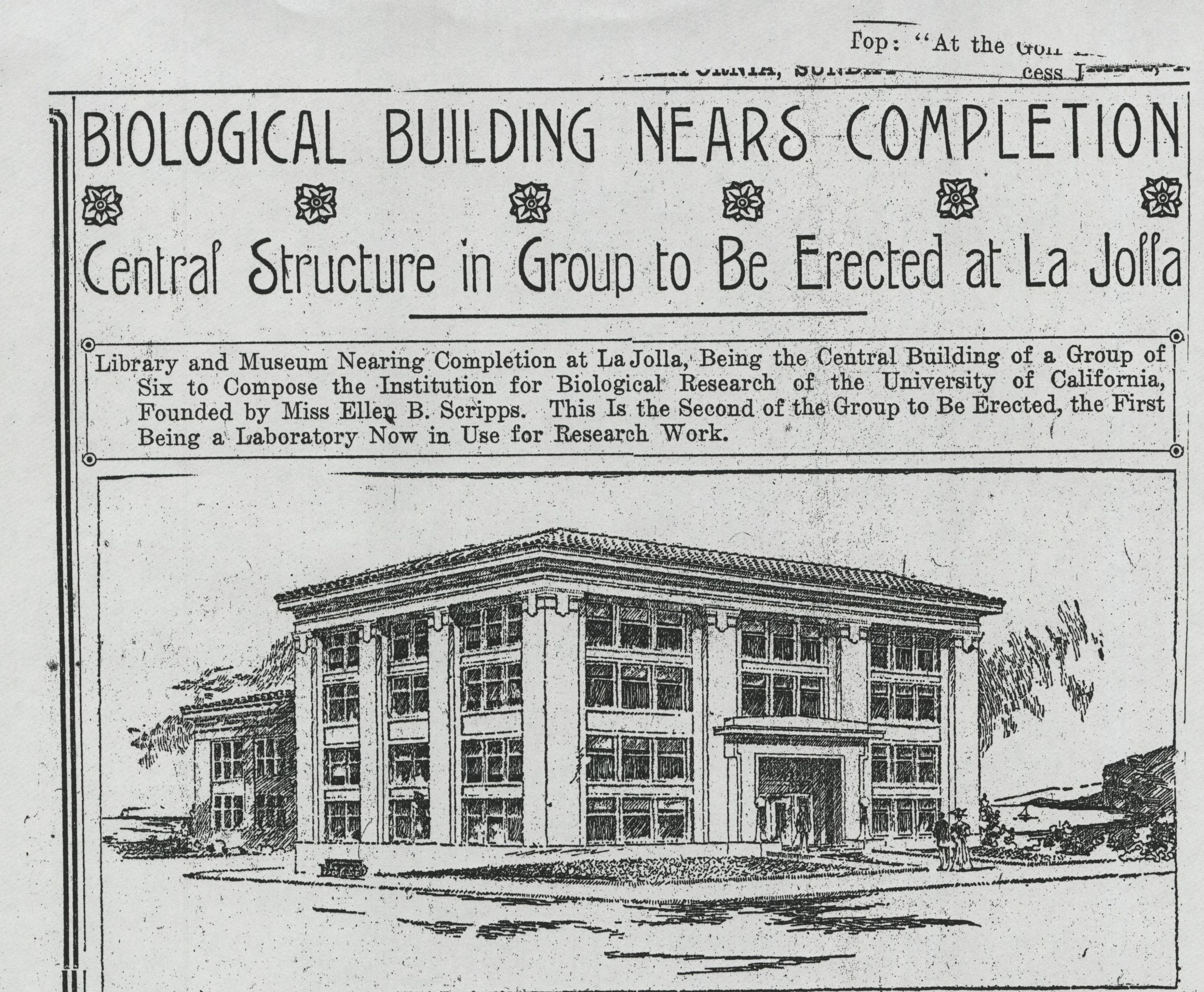 Newspaper clipping with an image of the biological building stating "biological building nears completion" and "central structure in group to be erected at La Jolla."